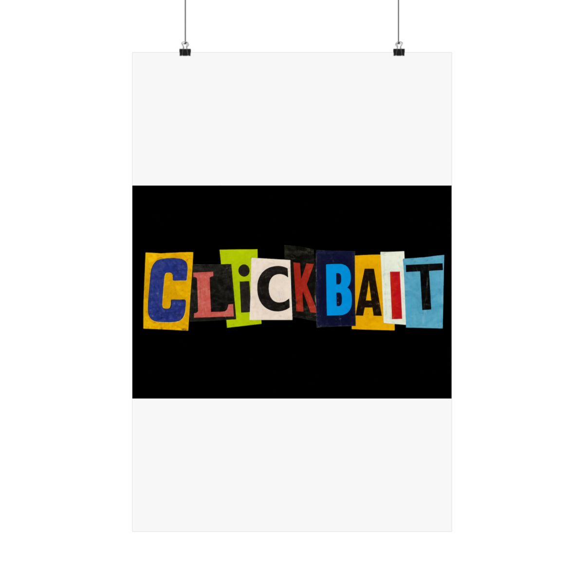 Clickbait - RansomNote Posters and Art | David Dobrik
